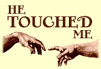 HeTouch.gif (3171 bytes)