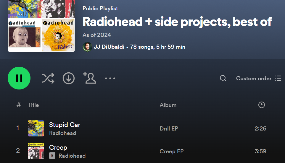 Spotify screenshot of near-6-hour playlist showing the header and first two songs: Stupid Car and Creep