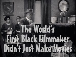 2024 Micheaux trailer, showing him directing on set with subtitle: The World's First Black Filmmaker Didn't Just Make Movies